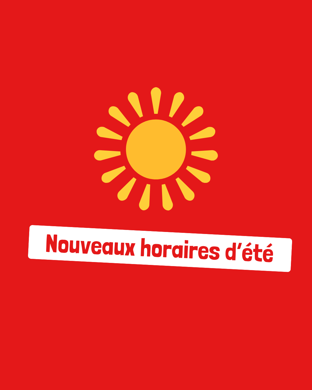 Horaires estivales