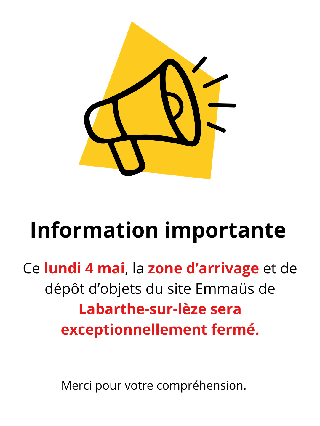 Fermeture exceptionnelle de la zone de dépôt