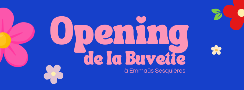 Opening de la buvette