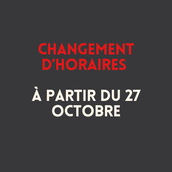 Nos sites communautaires changent d&rsquo;horaires !