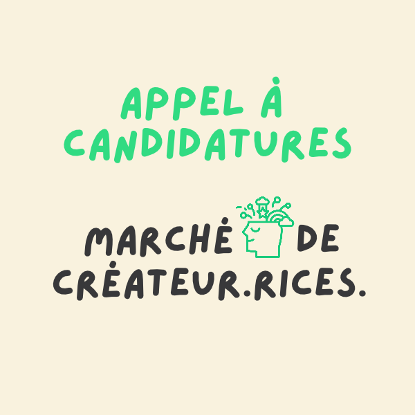 Appel à candidatures : créateurs et créatrices, participez à notre marché !